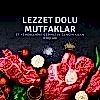 Lezzet Dolu Mutfaklar: Et Yemeklerini İçerikli ve Zengin Kılan İpuçları